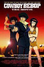 Cowboy Bebop – Der Film