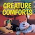 Creature Comforts