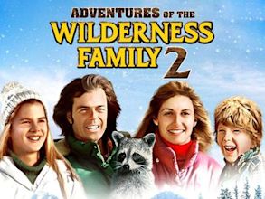 The Further Adventures of the Wilderness Family