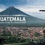 Guatemala: A Journey Through the Land of the Maya