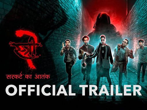 Stree 2 - Official Trailer | Hindi Movie News - Bollywood - Times of India