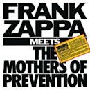 Frank Zappa Meets the Mothers of Prevention