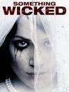 Something Wicked (2014 film)