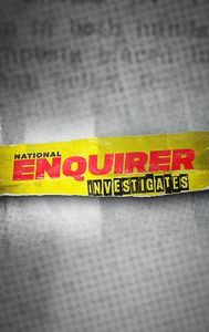 National Enquirer Investigates