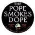 Pope Smokes Dope