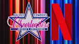 Dallas Cowboys Cheerleaders doc finds new home on Netflix