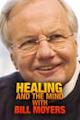 Healing and the Mind With Bill Moyers