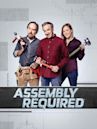 Assembly Required