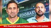 PAK-C:92-4 (14) | IND-C vs PAK-C, WCL Final 2024: All Eyes On Misbah-ul-Haq