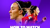 Women's World Cup Final 2023: How to watch England vs. Spain right now