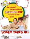 Loser Takes All (film)