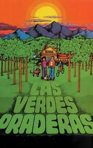 Las verdes praderas