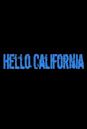 Hello California