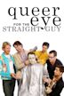 Queer Eye for the Straight Guy