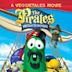 The Pirates Who Don't Do Anything: A VeggieTales Movie