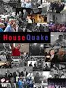 HouseQuake