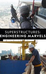 Superstructures: Engineering Marvels