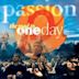 Passion: The Road to One Day