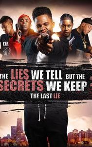 The Lies We Tell but the Secrets We Keep: The Last Lie