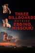 Three Billboards Outside Ebbing, Missouri