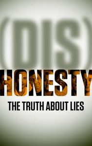 (Dis)Honesty: The Truth About Lies