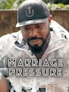 Marriage Pressure