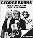 The George Burns (Early) Early, Early Christmas Special