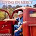 Living on Mercy