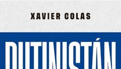 Xavier Colás: Putinistán