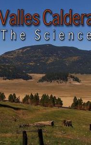 Valles Caldera: The Science