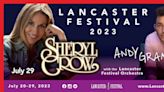 Sheryl Crow to close out Lancaster Festival this summer