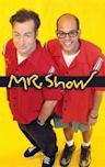 Mr. Show With Bob and David