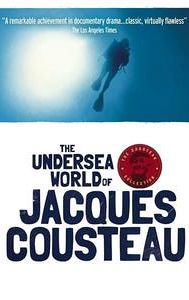 The Undersea World of Jacques Cousteau