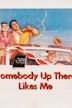 Somebody Up There Likes Me (1956 film)