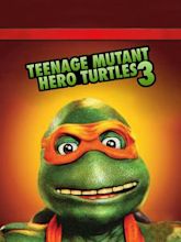 Teenage Mutant Ninja Turtles III