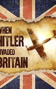 When Hitler Invaded Britain