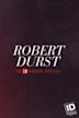 Robert Durst: An ID Murder Mystery