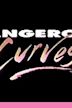 Dangerous Curves