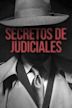 Secretos de judiciales