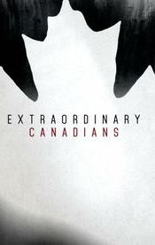 Extraordinary Canadians