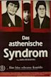 The Asthenic Syndrome