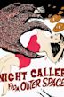 Night Caller From Outer Space