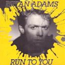 Run to You (Bryan Adams song)