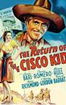 The Return of the Cisco Kid