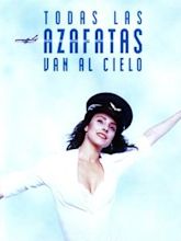 Todas las azafatas van al cielo