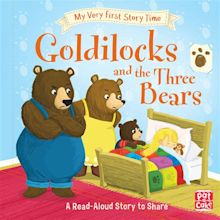 My Very First Story Time: Goldilocks and the Three Bears: A fairy tale ...