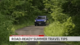 6 On Your Side: Consumer Confidence, road-ready summer travel tips