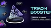 Trikon Announces "Trikon Booster" Program to Support Innovative Gaming Projects