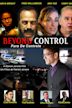 Beyond Control