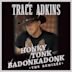 Honky Tonk Badonkadonk: The Remixes